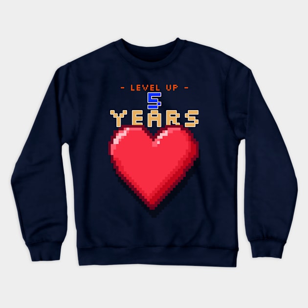 Anniversary - Level Up 5 Years Crewneck Sweatshirt by DigitalMuseth